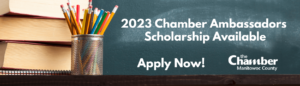 The Chamber Ambassadors Scholarships 2023